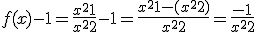 f(x)-1= \frac{x^2+1}{x^2+2} - 1 = \frac{x^2+1 - (x^2+2)}{x^2+2}= \frac{-1}{x^2+2}