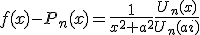 f(x)-P_n(x)=\frac{1}{x^2+a^2}\frac{U_n(x)}{U_n(ai)}
