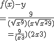 f(x)-y
 \\  = \frac{9}{(sqrt{x^2+9})(x+\sqrt{x^2+9})
 \\  = \frac{9}{(x+3})(2x+3)