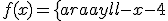 f(x)=\left\{\begin{array}{ll}-x-4& \qquad\text{si }x<-3\\x+2&\qquad\text{si }-3\leq x\leq0\\-\frac12x+2&\qquad\text{si }x>0\end{array}\right.