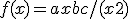 f(x)= ax+b +c/(x+2)