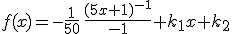 f(x)=-\frac{1}{50}\,\frac{(5x+1)^{-1}}{-1}+k_1x+k_2