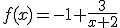 f(x)=-1+\frac{3}{x+2}