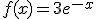 f(x)=3e^{-x}