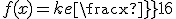 f(x)=ke{\frac{x}{16}}
