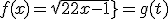 f(x)=sqrt{2x-1}=g(t)