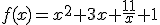 f(x)=x^2+3x+\frac{11}{x}+1