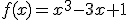f(x)=x^3-3x+1