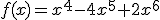 f(x)=x^4-4x^5+2x^6