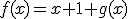 f(x)=x+1+g(x)