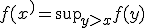f(x^+) = {\rm sup}_{y > x}f(y)
