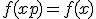 f(x + p) = f(x)