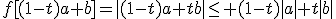 f[(1-t)a+b]=|(1-t)a+tb|\leq (1-t)|a|+t|b|
