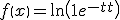 f\left( x \right) = \ln \left( {1 + {e^{ - 2t}}} \right)