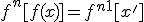 f^{n}[f(x)] = f^{n+1}[x']