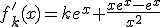 f_{k}'(x)=ke^{x}+\frac{xe^{x}-e^{x}}{x^{2}}