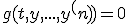 g(t,y,...,y^(n))=0