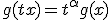 g(tx)=t^{\alpha}g(x)