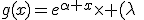 g(x)=e^{\alpha x}\time (\lambda\; cos(\beta x)+\mu\; sin(\beta x))