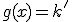 g(x)=k'