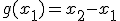 g(x_1)=x_2-x_1