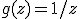g(z)=1/z