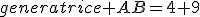 generatrice AB=4+9