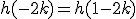 h(-2k)=h(1-2k)