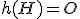 h(H)=O