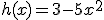 h(x)=3-5x^2