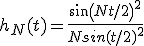 h_N(t)=\frac{sin(Nt/2)^2}{Nsin(t/2)^2}