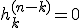 h_k^{(n-k)}=0