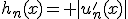 h_n(x)= |u'_n(x)|