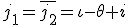 j_{1}=\bar{j_{2}}=\iota-\theta i