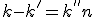 k-k'=k^{''}n