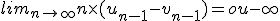 lim_{n \rightarrow +\infty} n \times (u_{n-1}-v_{n-1}) = + ou -\infty