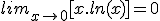 lim_{x\to 0+} [x.ln(x)] = 0