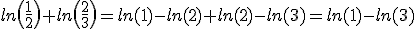 ln\(\frac{1}{2}\)+ln\(\frac{2}{3}\)=ln(1)-ln(2)+ln(2)-ln(3)=ln(1)-ln(3)