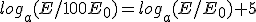 log_a(E/100E_0)=log_a(E/E_0)+5