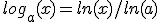 log_a(x)=ln(x)/ln(a)