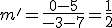 m'=\frac{0-5}{-3-7}=\frac{1}{2}