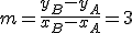 m=\fr{y_B-y_A}{x_B-x_A}=3