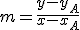 m=\frac{y-y_A}{x-x_A}