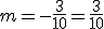 m=-\frac{3}{10}=\frac{3}{10}