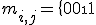 \forall%20(i,j)\in%20[[1,p]]^2\;m_{i,j}=\{\array{0\\1}