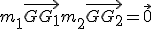 m_1\vec{GG_1} + m_2\vec{GG_2} = \vec{0}