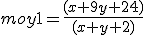 moy1=\frac{(x+9y+24)}{(x+y+2)}