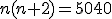 n(n+2)=5040