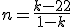 n=\frac{k-22}{1-k}