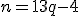 n=13q-4